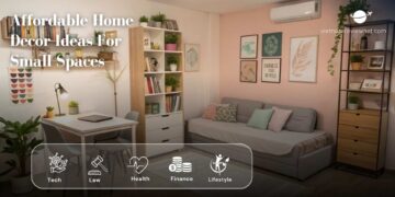 Affordable Home Decor Ideas For Small Spaces