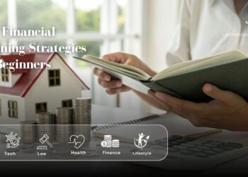 Best Financial Planning Strategies for Beginners
